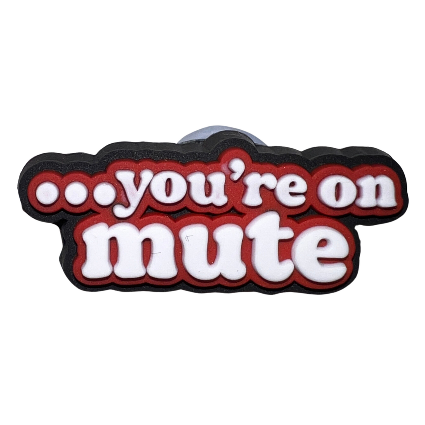 …you're on mute